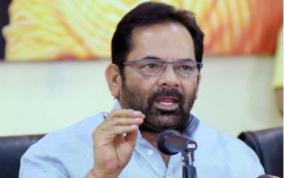 india-follows-constitution-union-minister-naqvi-shows-mirror-to-taliban-over-raising-voice-for-muslims-in-kashmir-remark