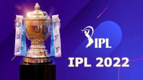 the-indian-premier-league-ipl-2022-is-expected-to-begin-chennai