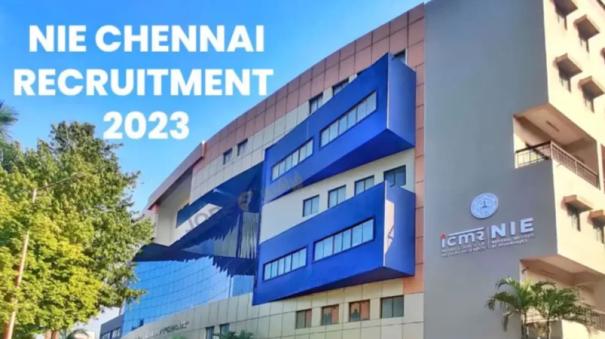 Job vacancies at National Institute of epidemiology in Chennai campus