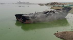 suspects-set-fire-to-a-boat-owned-by-fisheries-department-in-mettur-cauvery-river-police-investigating