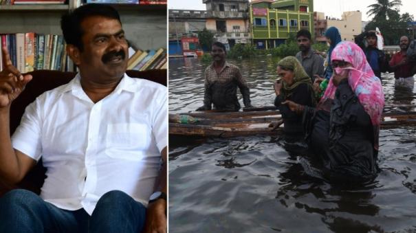 Govt should release the details of Rs 4000 crore for rainwater drainage works allocation - Seeman