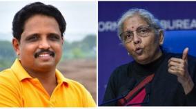 madurai-mp-su-venkatesan-comments-on-nirmala-sitharaman-speech-about-flood-relief