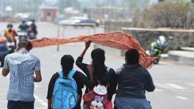 there-will-be-heat-wave-for-3-days-in-inner-districts-of-north-tamil-nadu