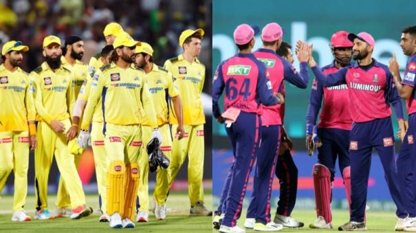 CSK entering the field in crisis of victory: clash with Rajasthan Royals today