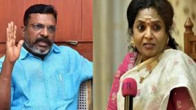 vck-leader-thirumavalavan-sorry-to-tamilisai-for-his-words-hurt