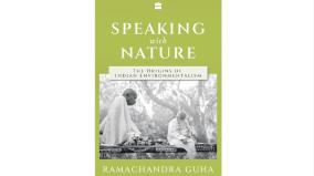 speaking-with-nature-the-origins-of-indian-environmentalism-book-review-in-tamil