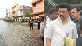 cm-stalin-assures-to-speed-up-rescue-operations-in-rain-affected-districts