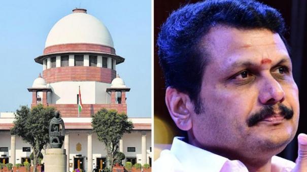 supreme-court-questions-enforcement-department-senthilbalaji-case-adjourned-to-tomorrow