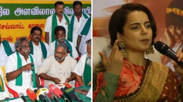 farmers-association-leader-pr-pandian-warn-kangana-ranaut